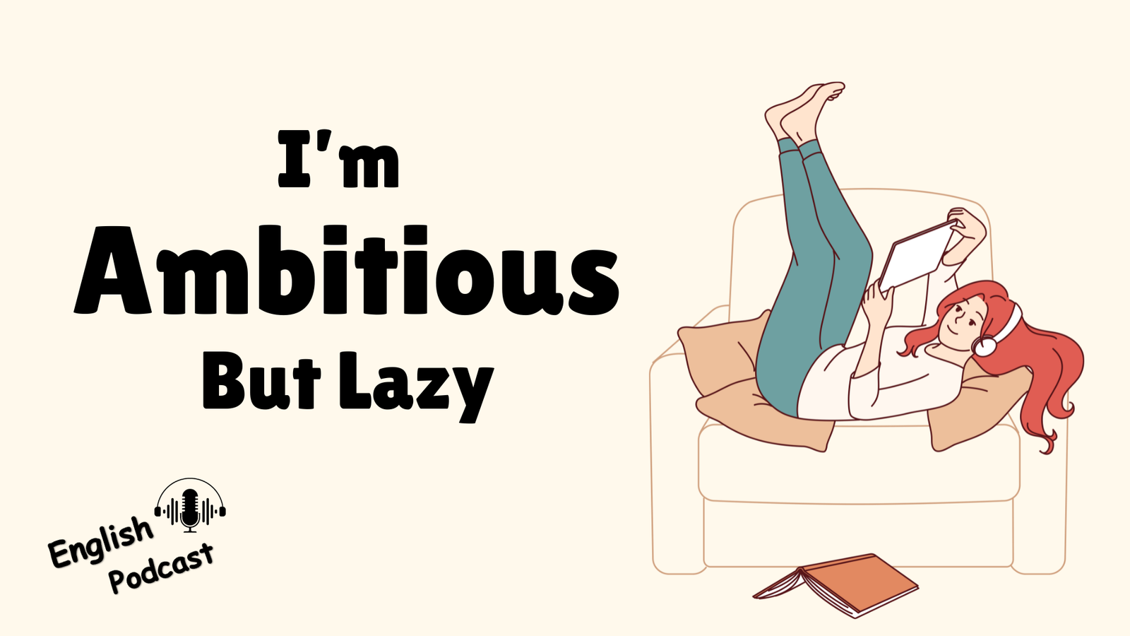 Ambitious but Lazy || If you feel lazy Watch the video || Improve Your English