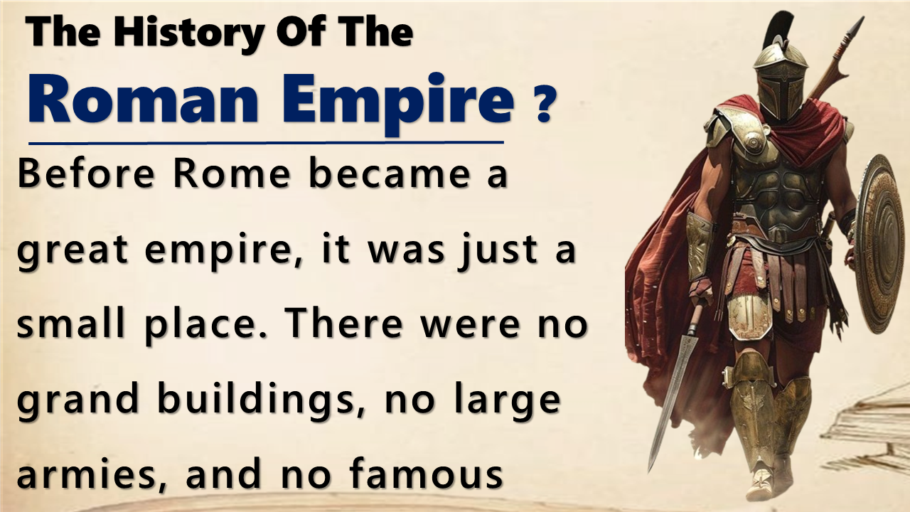 The History of the Roman Empire: Republic, Power, and Downfall Explained