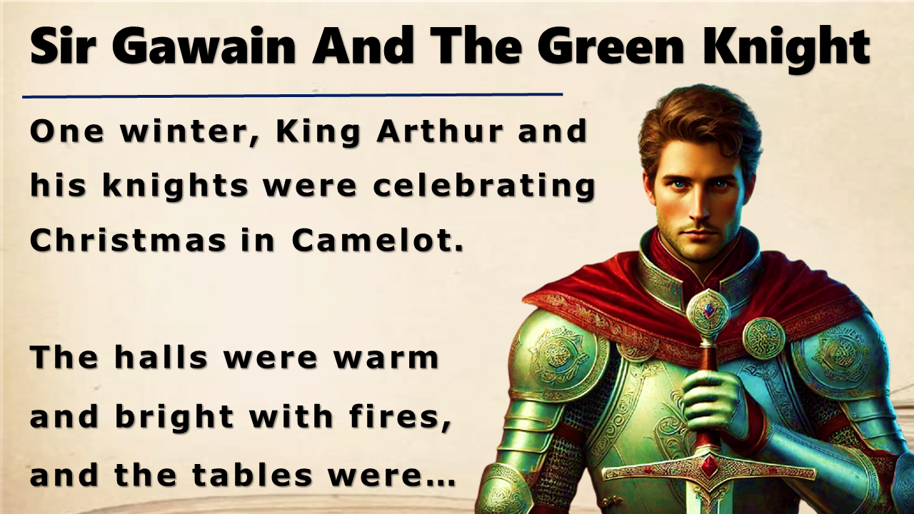 Sir Gawain and the Green Knight || Learn English Through Medieval Legends