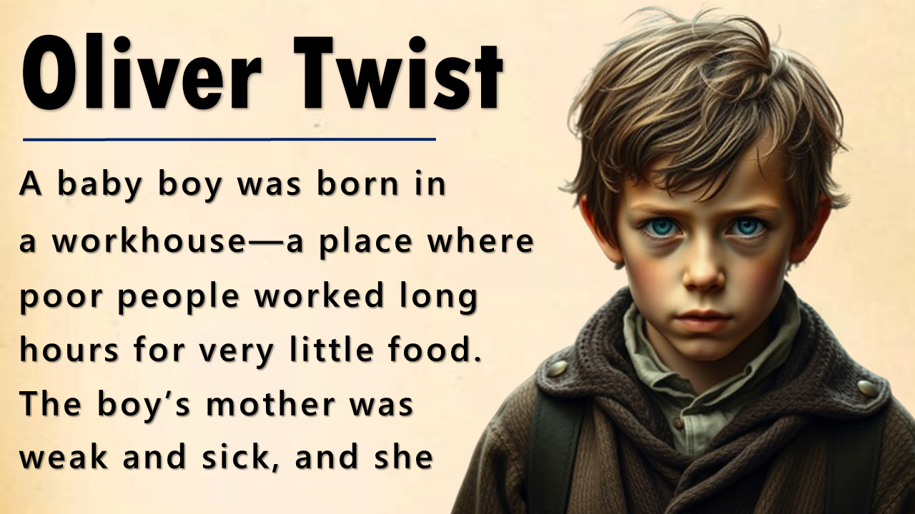 Oliver Twist by Charles Dickens: From the Workhouse to the Streets of London || English Through Stor